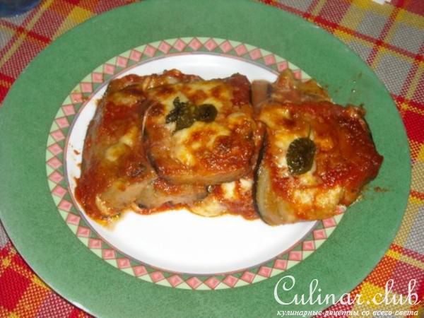 Melanzane alla Parmigiana или итальянская запеканка.