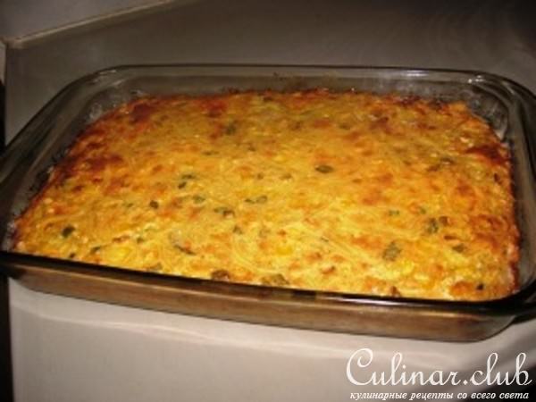 Запеканка с вермишелью и кукурузой " Обжорка"