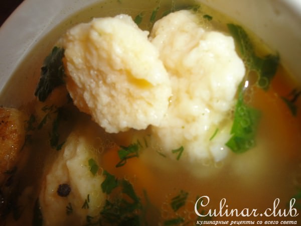 Масляные клёцки с бульоном