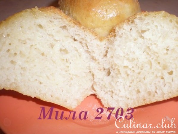 КОЛОБКИ (булочки - хлеб по рецепту моих прапра…родителей)